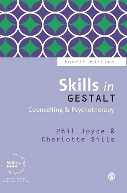 Skills in Gestalt Counselling & Psychotherapy 4/e