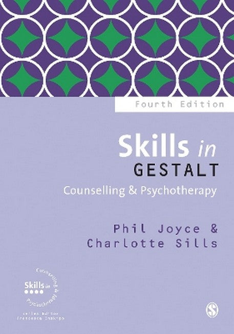 Skills in Gestalt Counselling & Psychotherapy 4/e