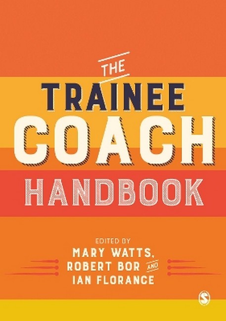 The Trainee Coach Handbook