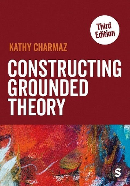 Constructing Grounded Theory 3/e