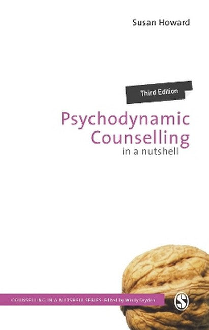 Psychodynamic Counselling in a Nutshell 3/e