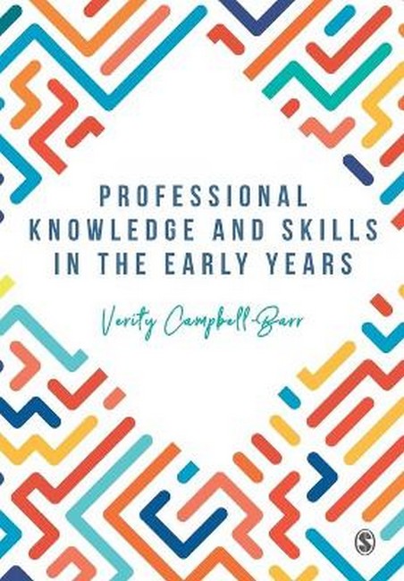 Professional Knowledge & Skills in the Early Years