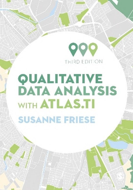 Qualitative Data Analysis with ATLAS.ti 3/e