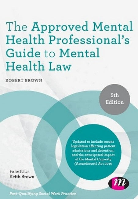 The Approved Mental Health Professional's Guide to Mental Health Law 5/e