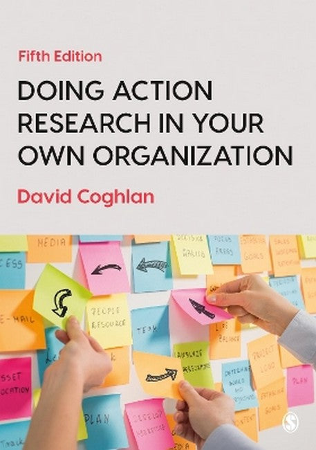 Doing Action Research in Your Own Organization 5/e