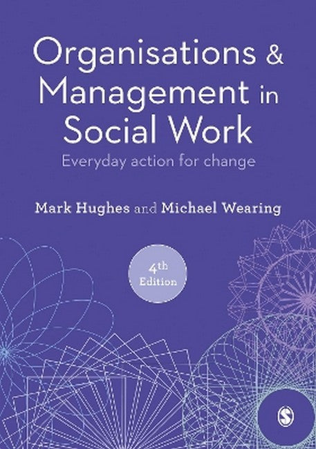 Organisations and Management in Social Work 4/e
