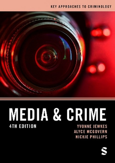 Media and Crime 4/e