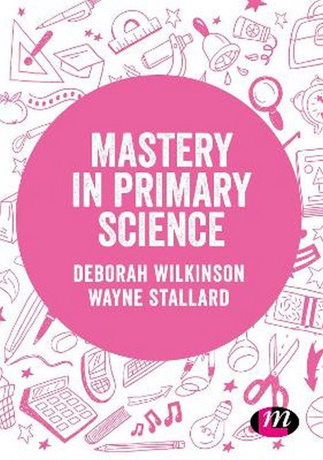 Mastery in primary science