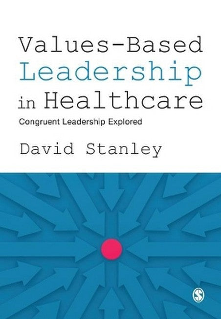 Values-Based Leadership in Healthcare