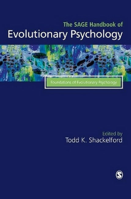 The SAGE Handbook of Evolutionary Psychology