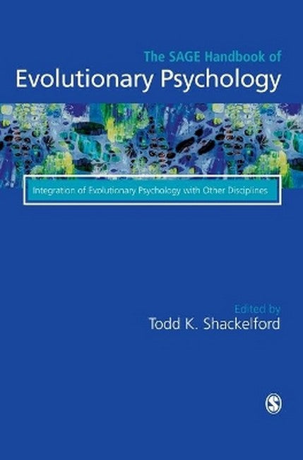 The SAGE Handbook of Evolutionary Psychology