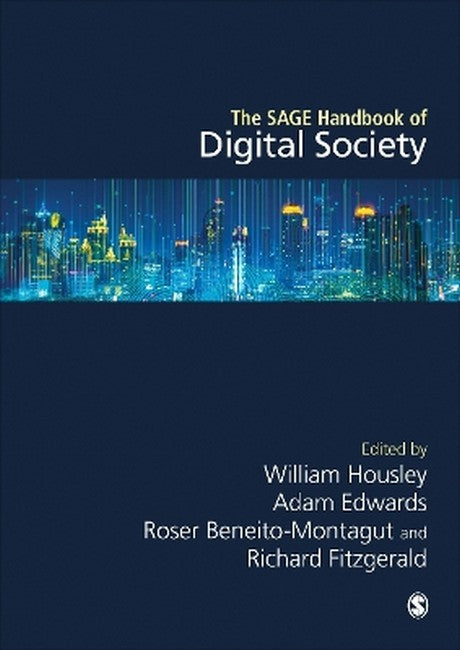 The SAGE Handbook of Digital Society