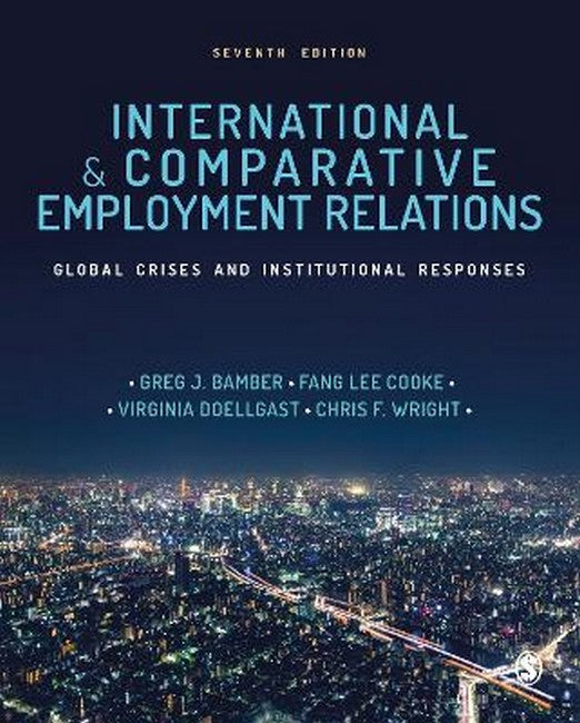 International and Comparative Employment Relations 7/e