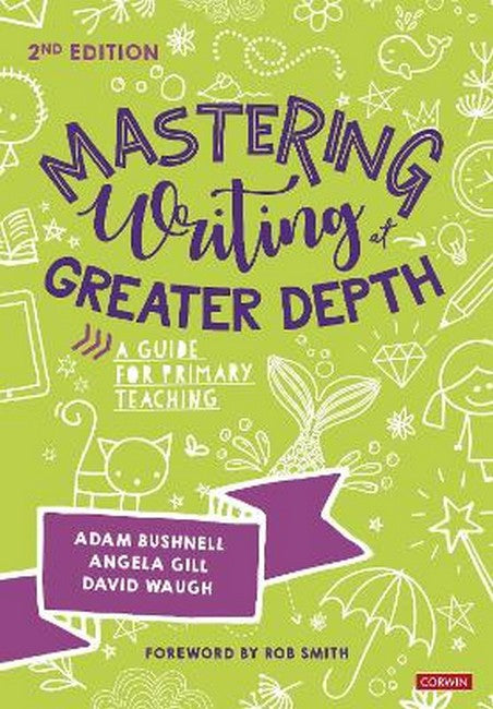 Mastering Writing at Greater Depth 2/e