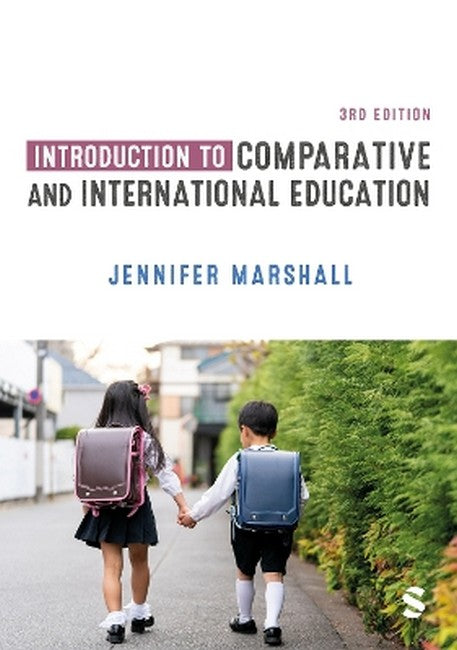 Introduction to Comparative and International Education 3/e