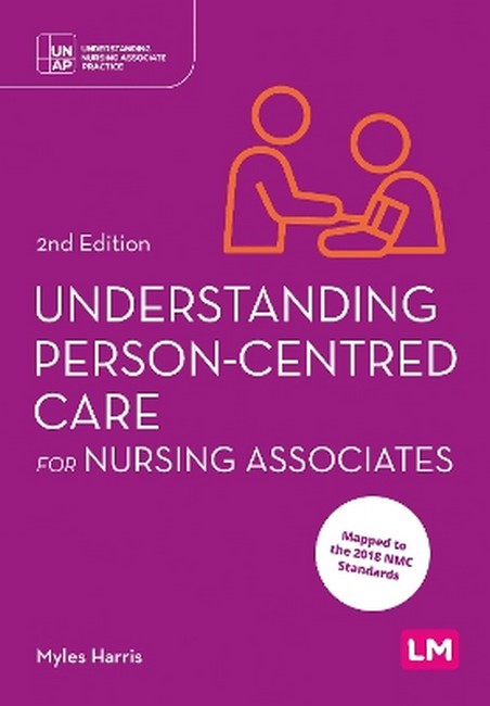 Understanding Person-Centred Care for Nursing Associates 2/e