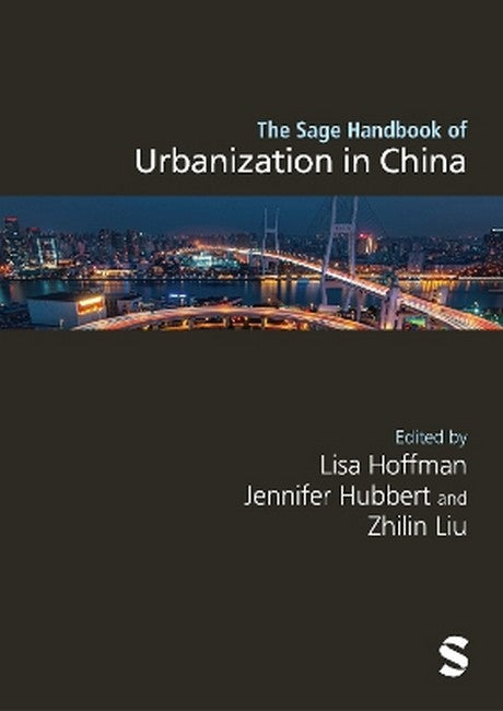 The Sage Handbook of Urbanization in China