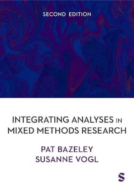 Integrating Analyses in Mixed Methods Research 2/e