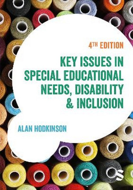 Key Issues in Special Educational Needs, Disability and Inclusion 4/e