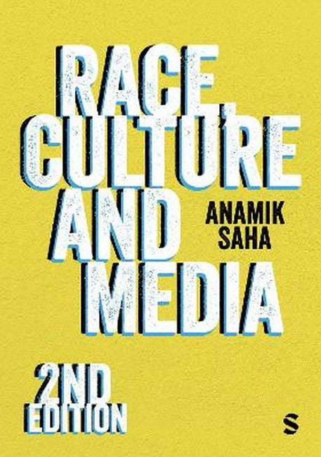 Race, Culture and Media 2/e