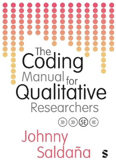 The Coding Manual for Qualitative Researchers 5/e