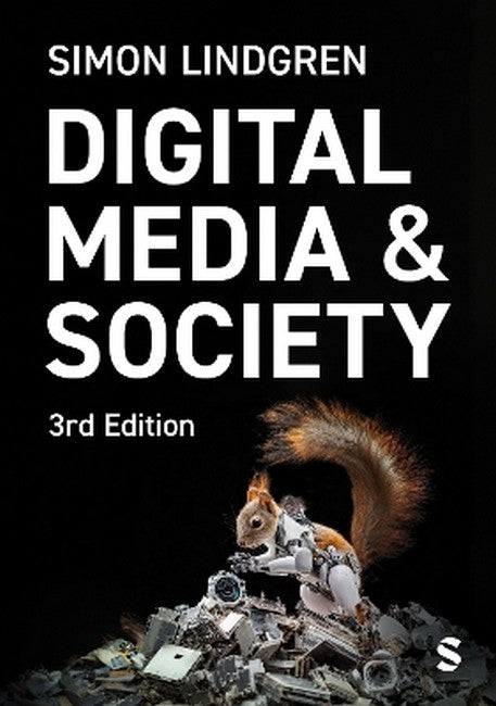 Digital Media and Society 3/e