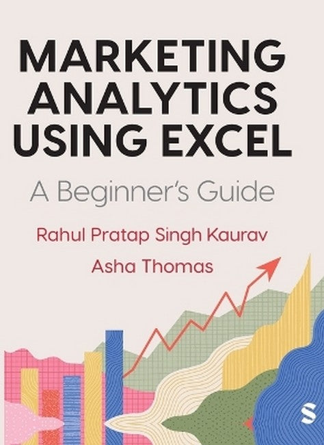 Marketing Analytics Using Excel