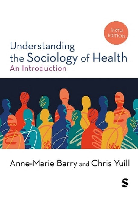 Understanding the Sociology of Health 6/e