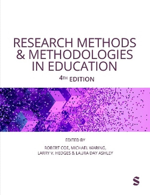 Research Methods and Methodologies in Education 4/e