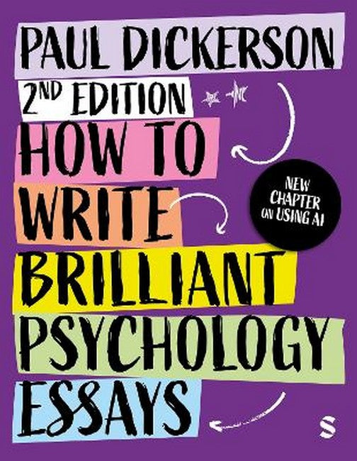 How to Write Brilliant Psychology Essays 2/e