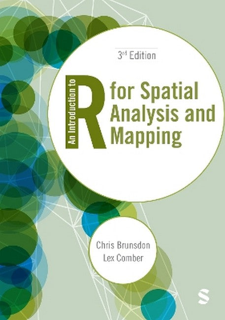 An Introduction to R for Spatial Analysis and Mapping 3/e