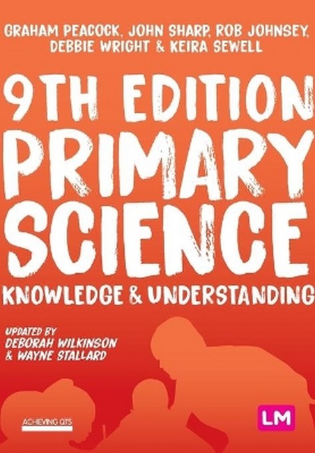 Primary Science: Knowledge and Understanding 9/e