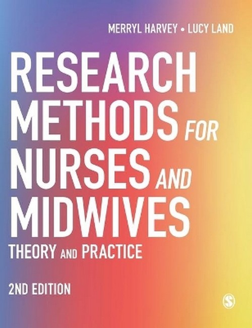 Research Methods for Nurses and Midwives 2/e