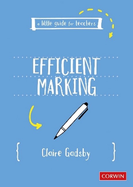 A Little Guide for Teachers: Efficient Marking