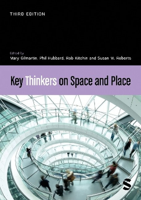 Key Thinkers on Space and Place 3/e