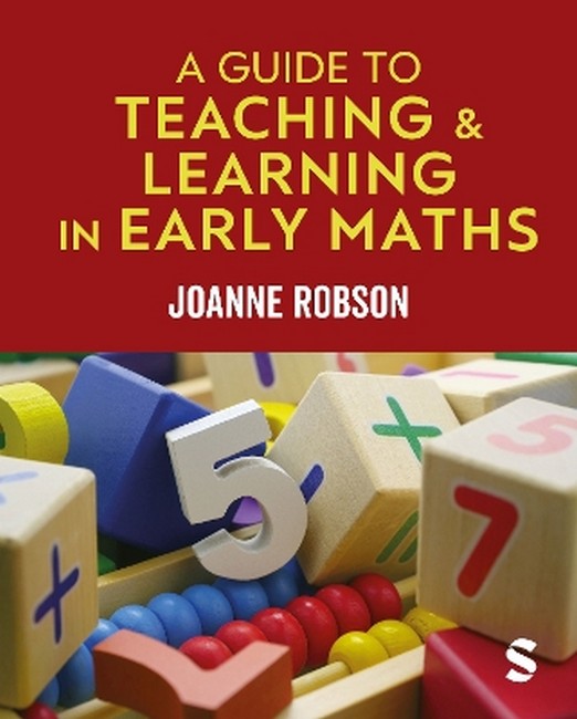 A Guide to Teaching and Learning in Early Maths