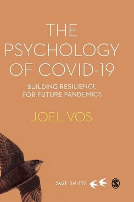 The Psychology of Covid-19: Building Resilience for Future Pandemics