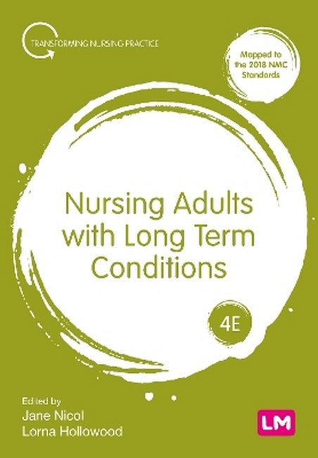 Nursing Adults with Long Term Conditions 4/e