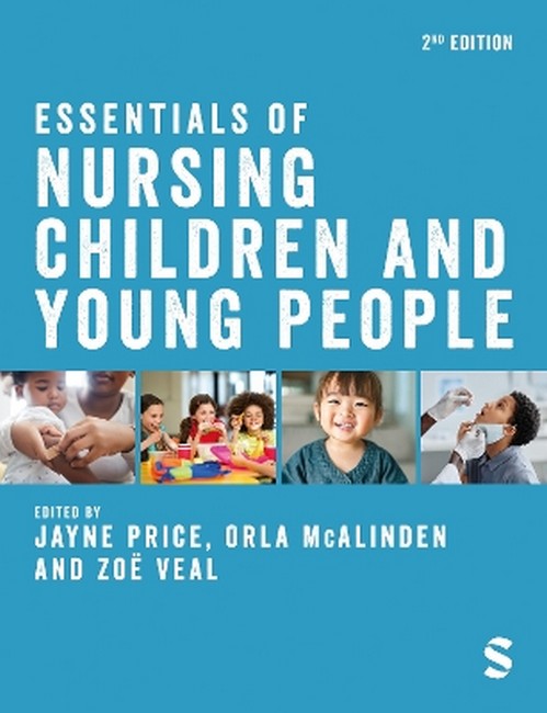 Essentials of Nursing Children and Young People 2/e