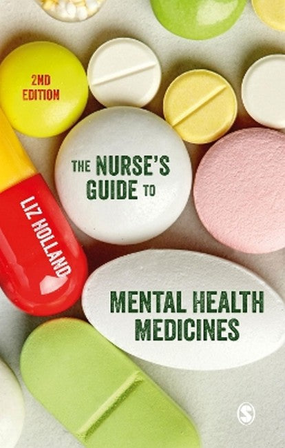 The Nurse's Guide to Mental Health Medicines 2/e