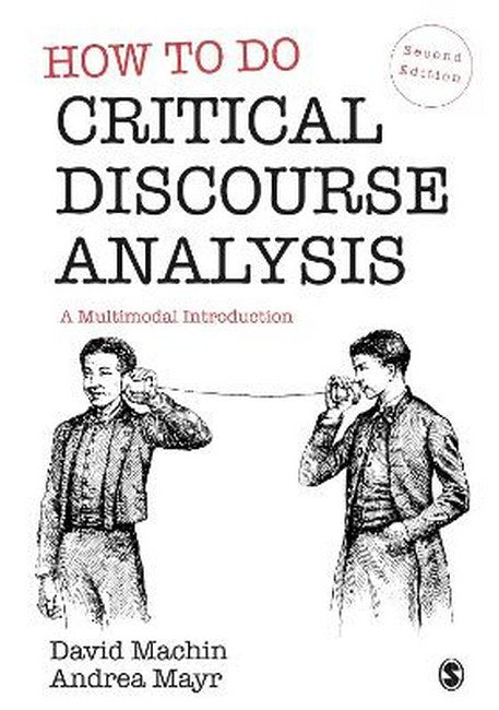 How to Do Critical Discourse Analysis 2/e