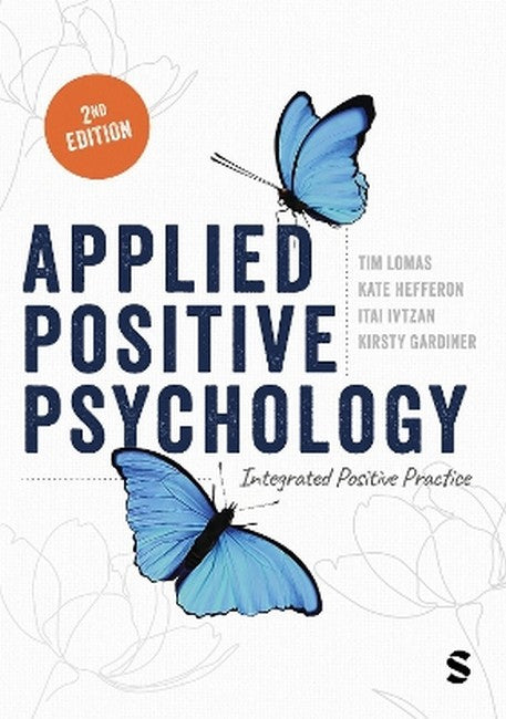 Applied Positive Psychology 2/e