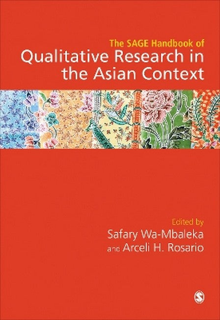 The SAGE Handbook of Qualitative Research in the Asian Context