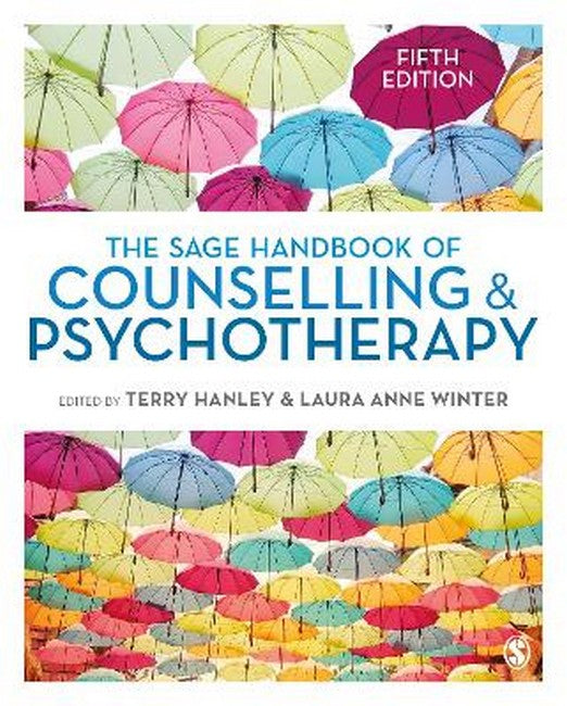 The SAGE Handbook of Counselling and Psychotherapy 5/e