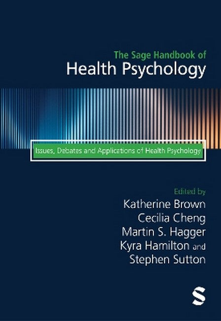 The Sage Handbook of Health Psychology 2/e