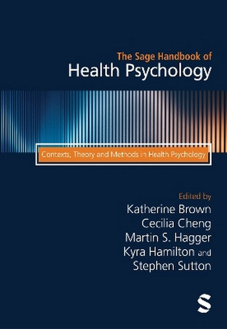 The Sage Handbook of Health Psychology 2/e