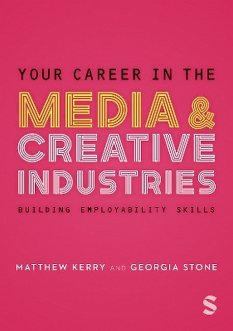 Your Career in the Media & Creative Industries