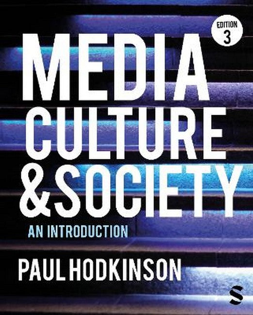 Media, Culture and Society 3/e