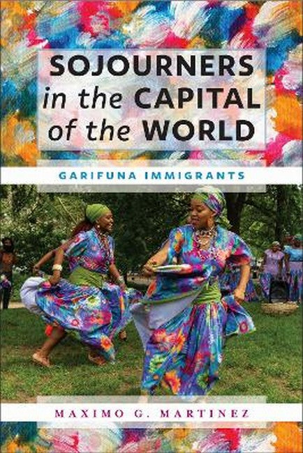Sojourners in the Capital of the World