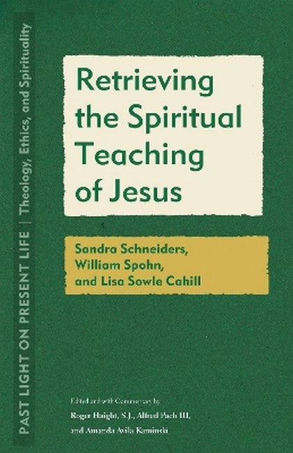 Retrieving the Spiritual Teaching of Jesus